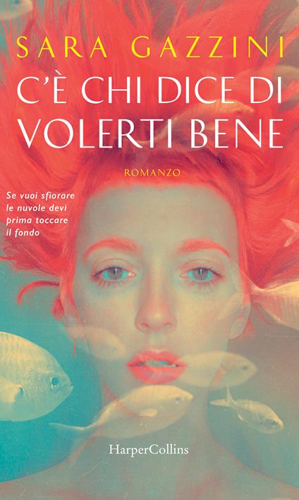 C'è chi dice di volerti bene - Sara Gazzini - ebook