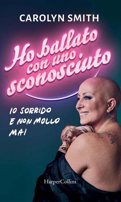 Ho ballato con uno sconosciuto - Carolyn Smith - ebook