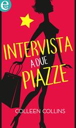 Intervista a due piazze