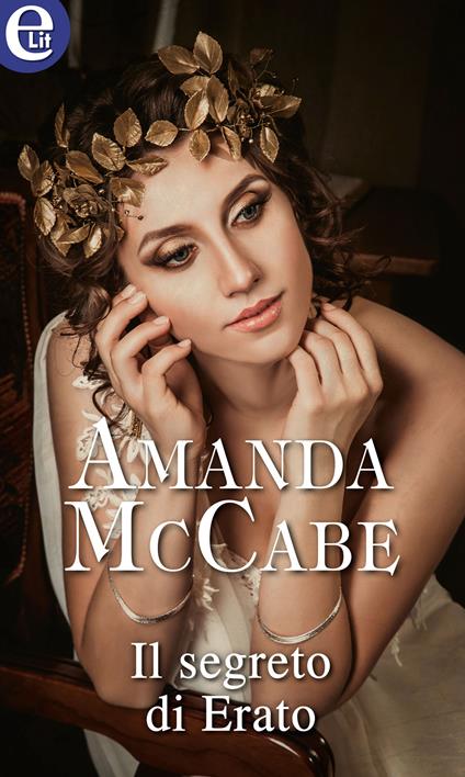 Il segreto di Erato - Amanda McCabe - ebook