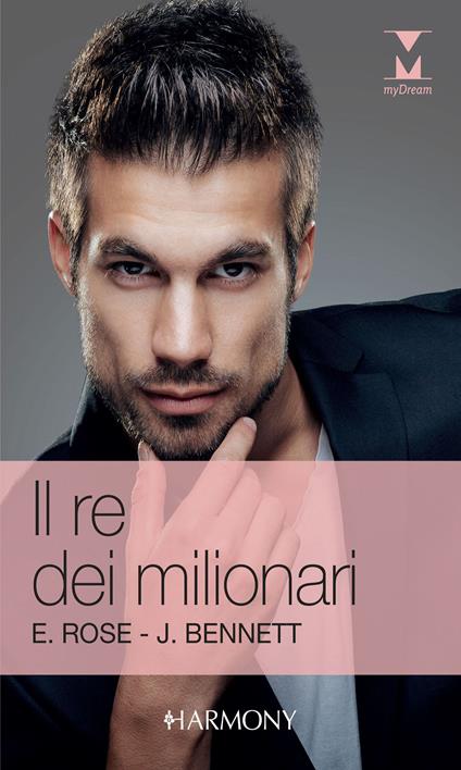 Il re dei milionari: Il marchio del possesso-Sfida milionaria - Jules Bennett,Emilie Rose - ebook