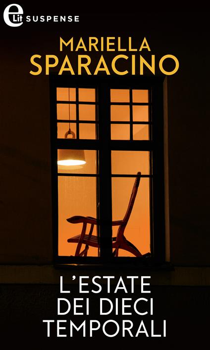 L' estate dei dieci temporali - Mariella Sparacino - ebook