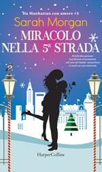 Miracolo sulla 5ª strada. Da Manhattan con amore. Vol. 3