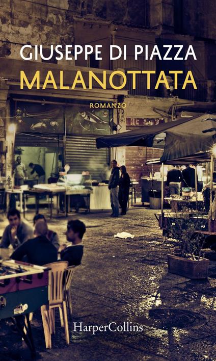 Malanottata - Giuseppe Di Piazza - ebook
