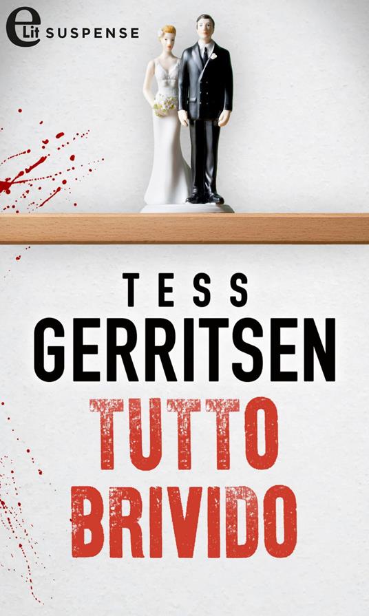 Tutto brivido - Tess Gerritsen - ebook