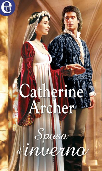 Sposa d'inverno - Catherine Archer - ebook