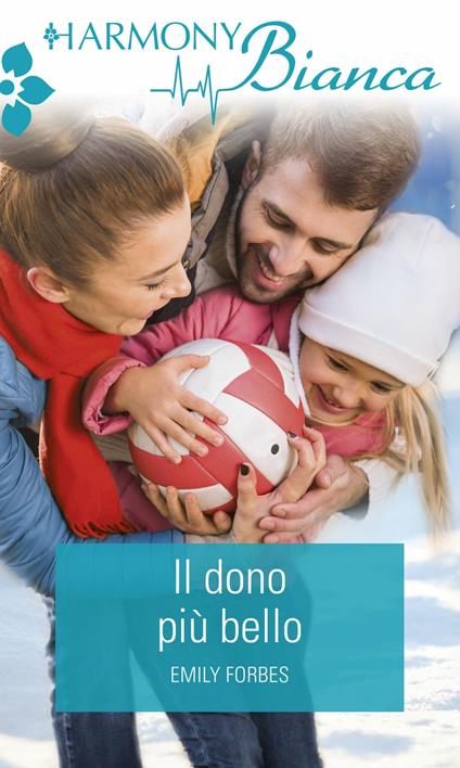 Il dono più bello - Emily Forbes - ebook