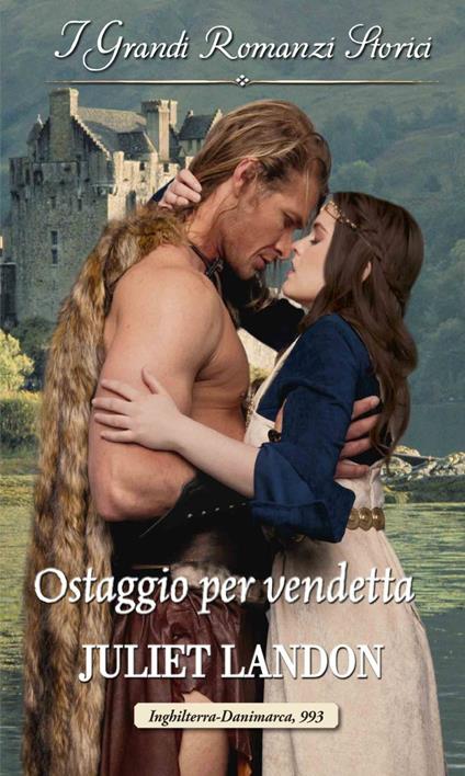 Ostaggio per vendetta - Juliet Landon - ebook