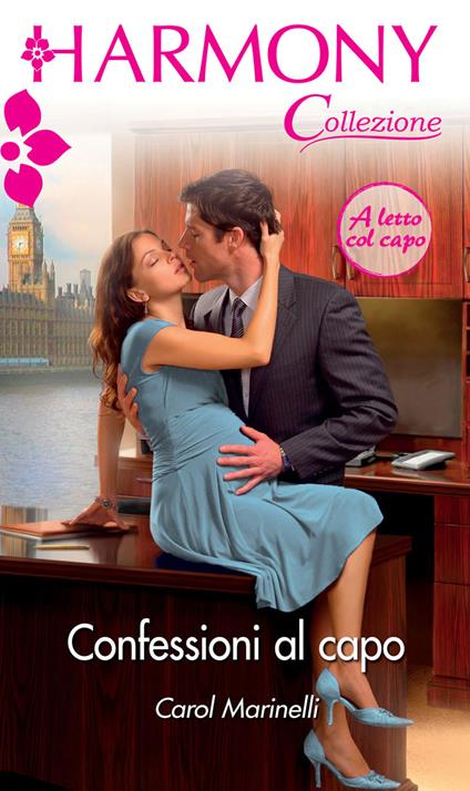 Confessioni al capo - Carol Marinelli - ebook