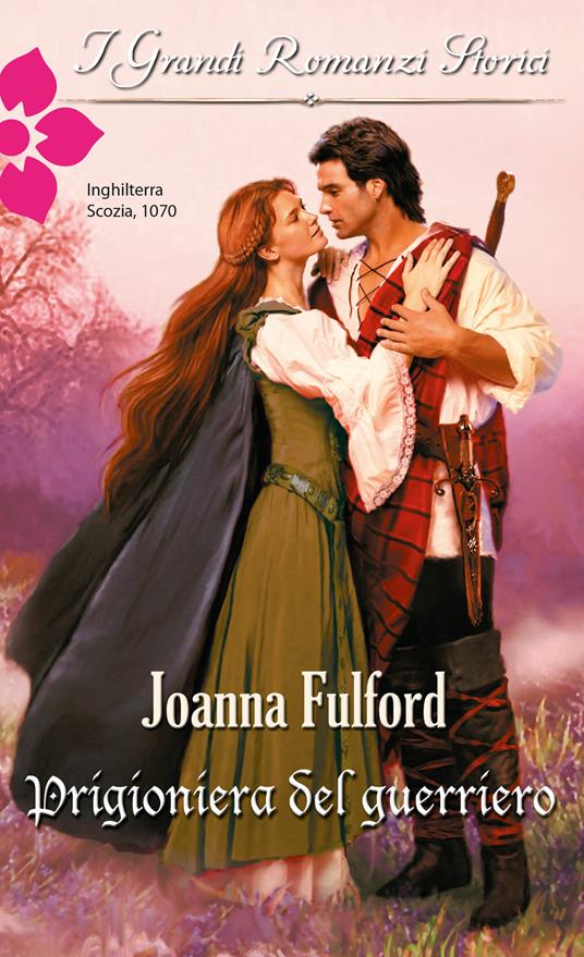 Prigioniera del guerriero - Joanna Fulford - ebook