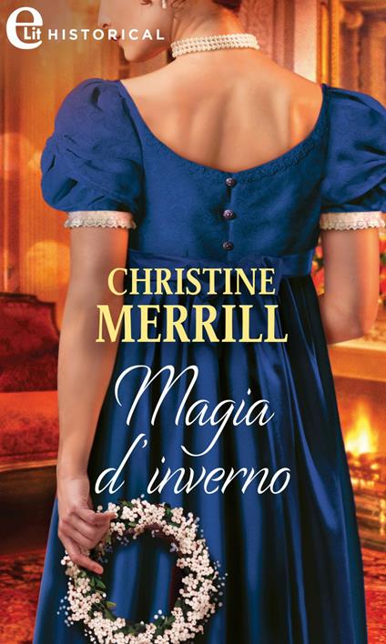 Magia d'inverno - Christine Merrill - ebook