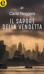 Il sapore della vendetta