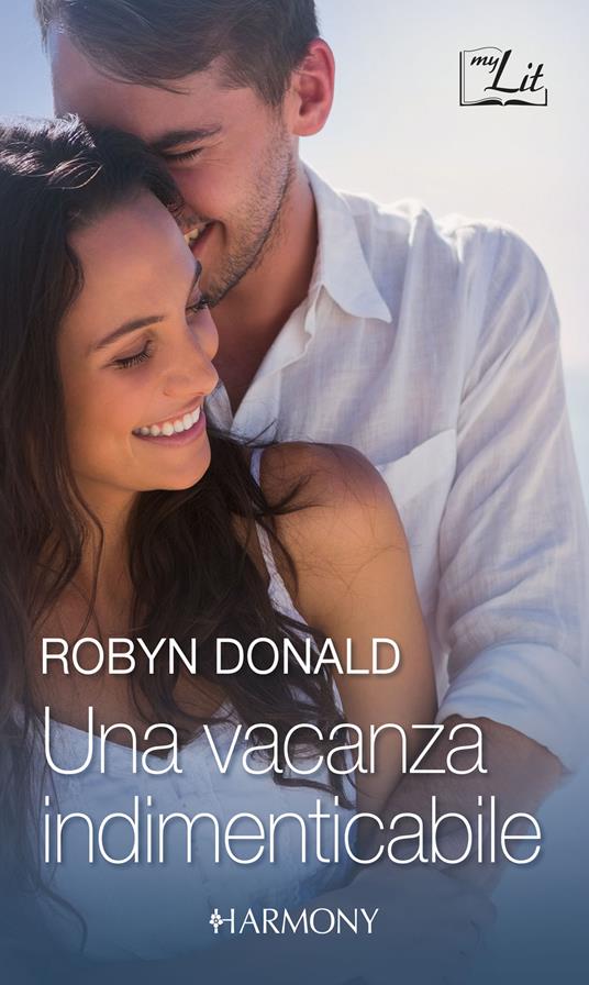 Una vacanza indimenticabile: Una favola lunga tre notti-Dolce rapimento - Robyn Donald - ebook