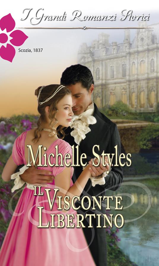 Il visconte lilbertino - Michelle Styles - ebook