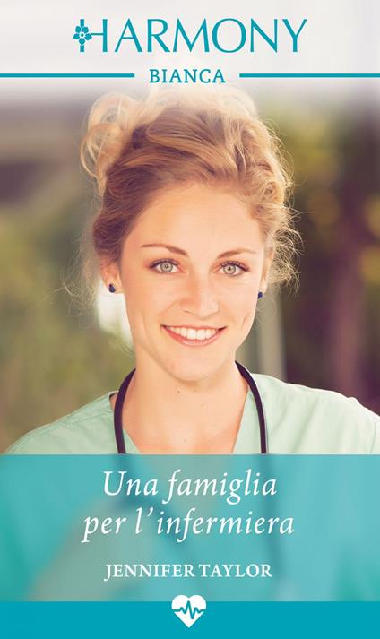 Una famiglia per l'infermiera. The Larches practice. Vol. 2 - Jennifer Taylor,Silvia Calandra - ebook