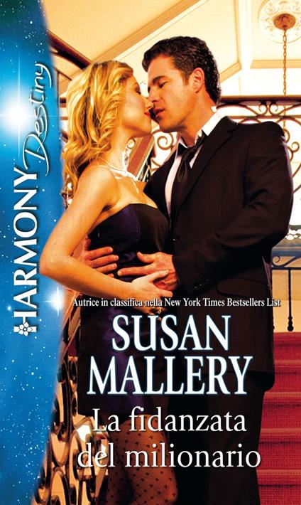 La fidanzata del milionario - Susan Mallery,Giuseppe Biemmi - ebook