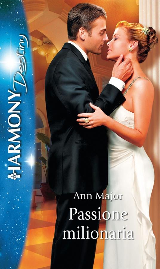 Passione milionaria - Ann Major,Lucilla Negro - ebook