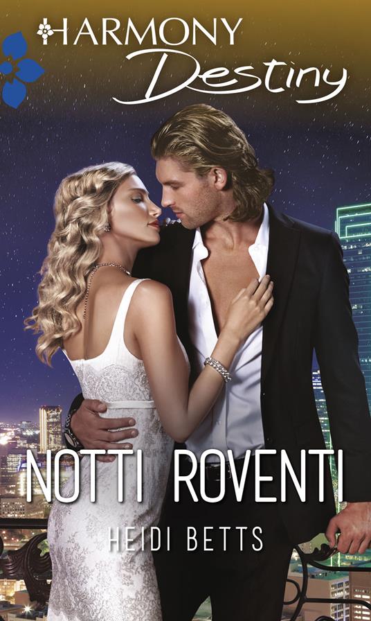 Notti roventi. Project: passion. Vol. 1 - Heidi Betts,Giuseppe Biemmi - ebook