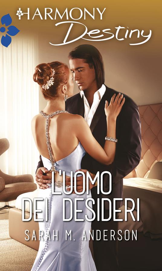 L' uomo dei desideri - Sarah M. Anderson,Giada Fattoretto - ebook