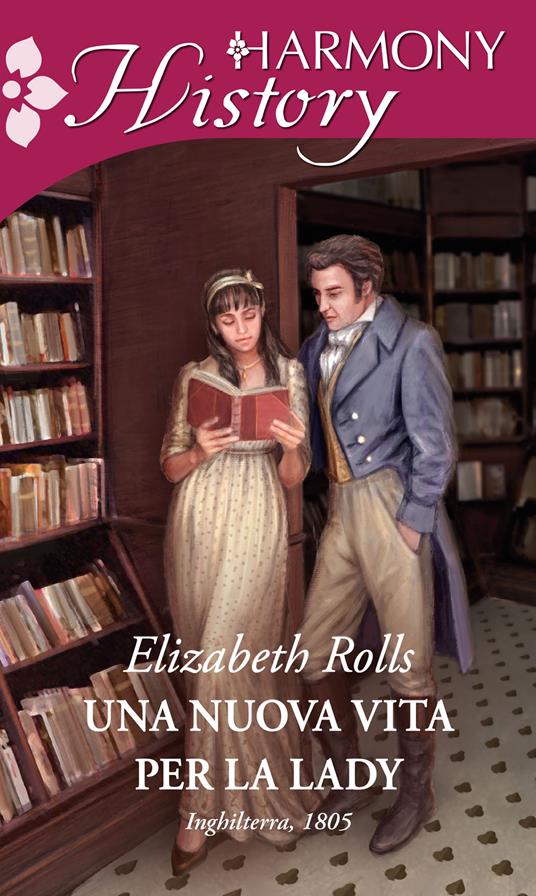 Una nuova vita per la lady - Elizabeth Rolls,Roberta Ciuffi - ebook