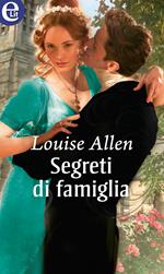 Segreti di famiglia. The scandalous Ravenhursts. Vol. 6