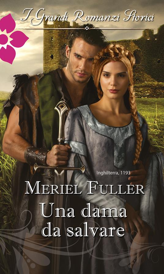 Una dama da salvare - Meriel Fuller,Elisa Travaglia - ebook