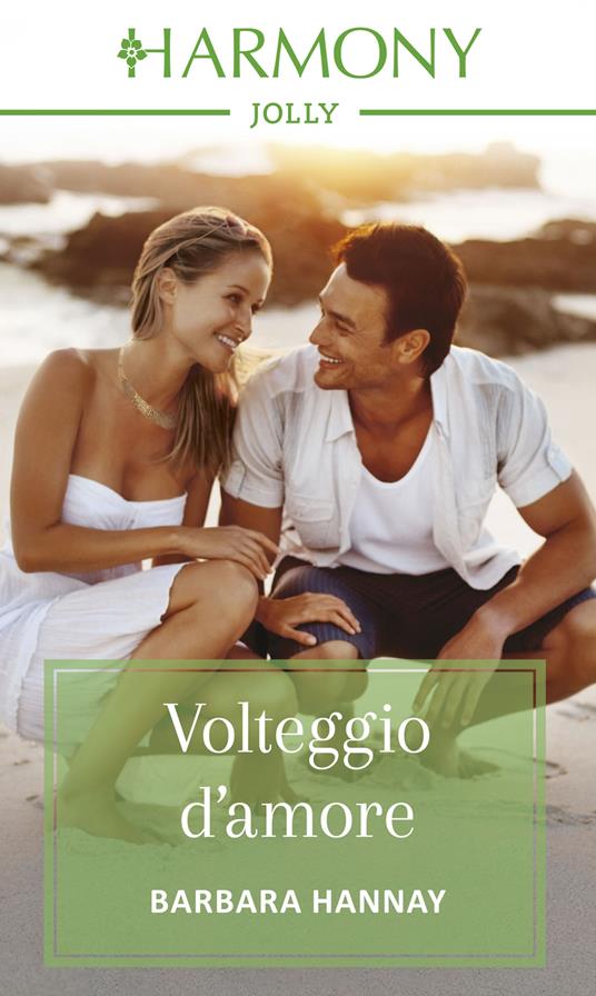 Volteggio d'amore - Barbara Hannay,Leonora Sioli - ebook