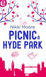 Picnic a Hyde Park. Love London collection. Vol. 2