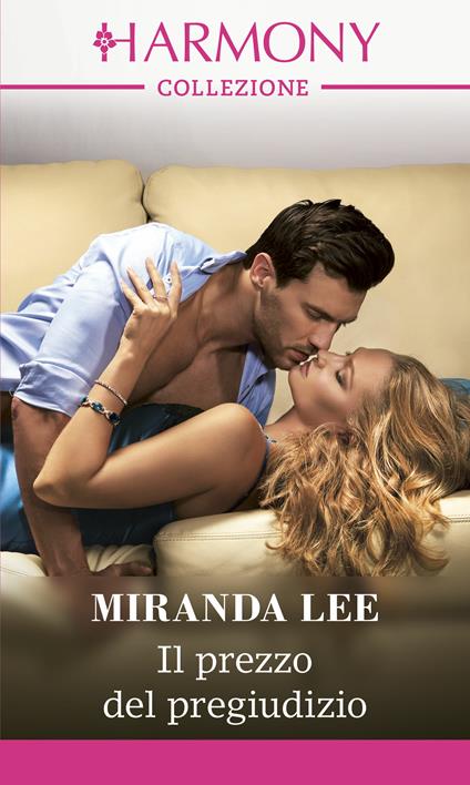 Il prezzo del pregiudizio. Il club dei milionari. Vol. 3 - Miranda Lee,Cristina Proto - ebook