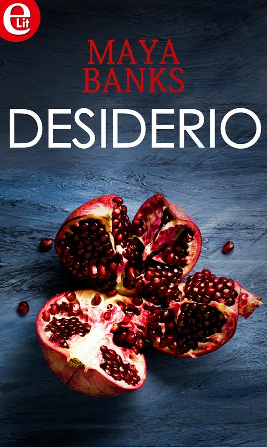 Desiderio - Maya Banks - ebook