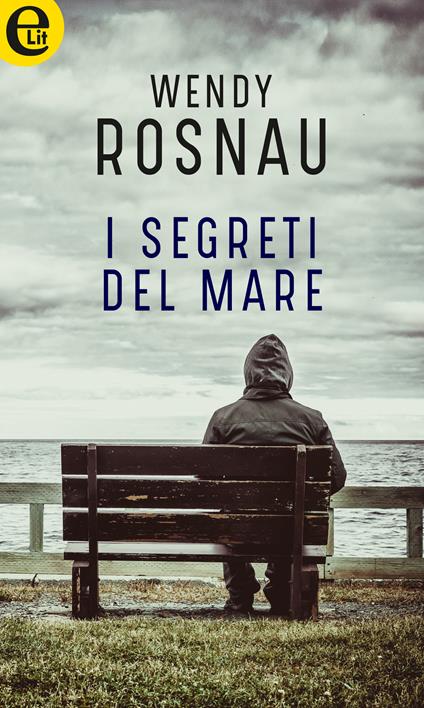 I segreti del mare - Wendy Rosnau - ebook