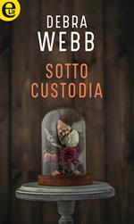 Sotto custodia. Colby Agency. Vol. 2