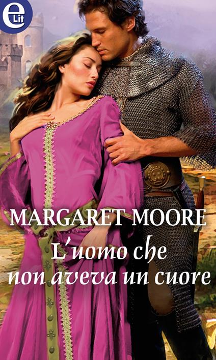 L' uomo che non aveva un cuore. Warrior. Vol. 5 - Margaret Moore - ebook