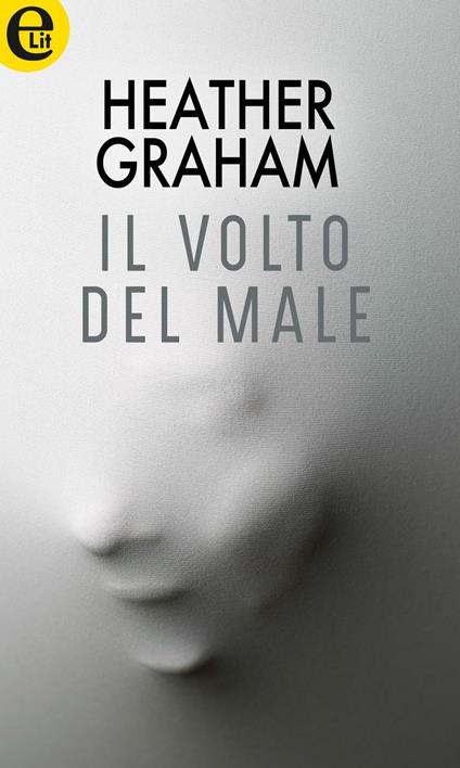 Il volto del male - Heather Graham - ebook