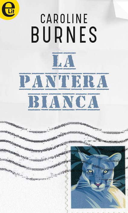 La pantera bianca - Caroline Burnes - ebook