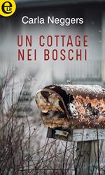 Un cottage nei boschi. Carriage House. Vol. 3