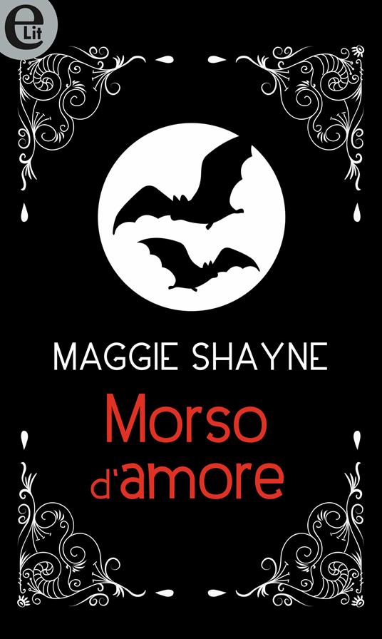 Morso d'amore. Wings in the night. Vol. 11 - Maggie Shayne - ebook