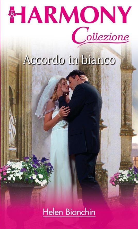 Accordo in bianco - Helen Bianchin,Marta Draghi - ebook