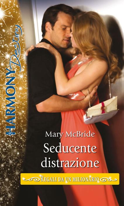 Seducente distrazione - Mary Mcbride,Lucilla Negro - ebook