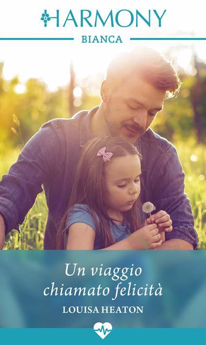 Un viaggio chiamato felicità - Louisa Heaton,Rita Orrico - ebook