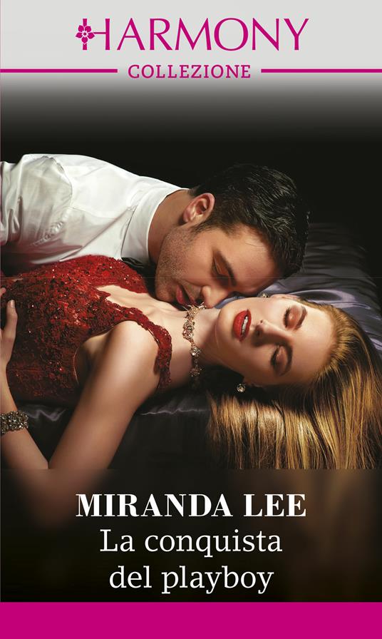 La conquista del playboy. Il club dei milionari. Vol. 3 - Miranda Lee,Cristina Proto - ebook