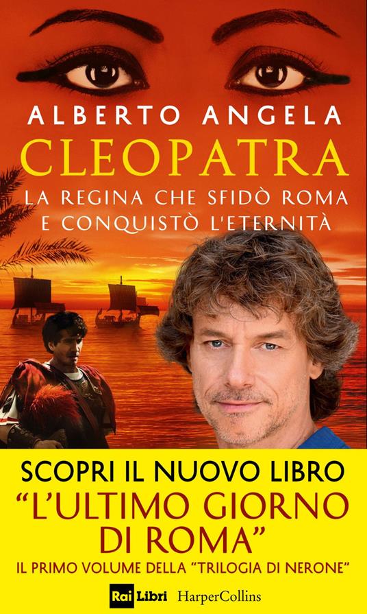 Cleopatra. La regina che sfidò Roma e conquistò l'eternità - Alberto Angela - ebook