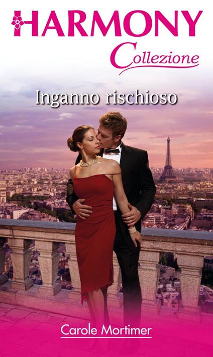 Inganno rischioso - Carole Mortimer - ebook