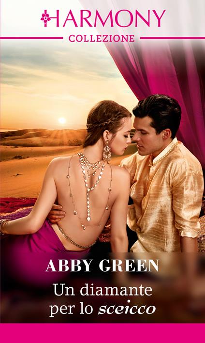 Un diamante per lo sceicco. I sovrani del deserto. Vol. 1 - Abby Green - ebook