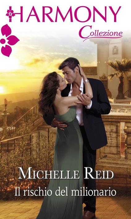 Il rischio del milionario - Michelle Reid - ebook