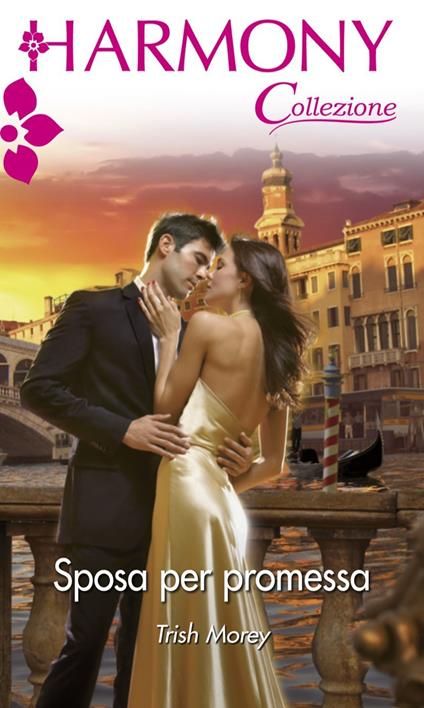 Sposa per promessa - Trish Morey - ebook