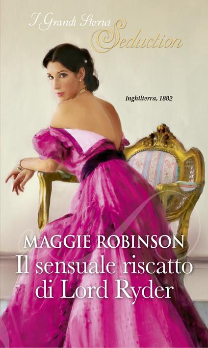 Il sensuale riscatto di Lord Ryder. Soggiorno per nobili ospiti. Vol. 3 - Maggie Robinson - ebook