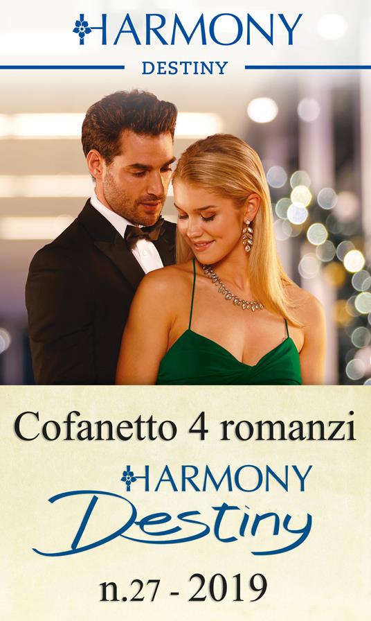 Harmony Destiny. Vol. 27 - Karen Booth,Barbara Dunlop,Kristi Gold,Maisey Yates - ebook