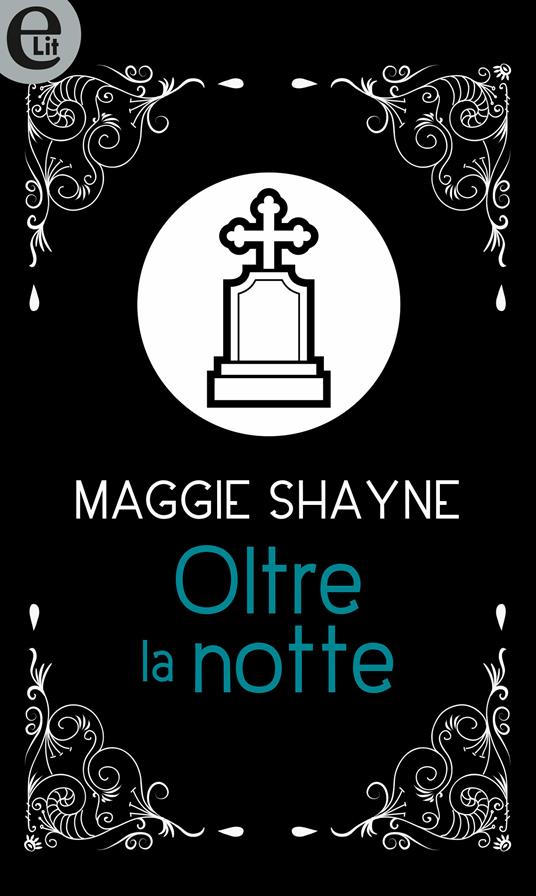 Oltre la notte. Wings in the night. Vol. 15 - Maggie Shayne,Gigliola Foglia - ebook