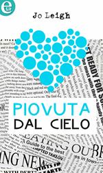 Piovuta dal cielo. The personal touch. Vol. 1